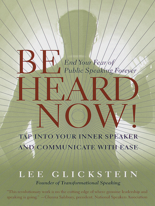 Title details for Be Heard Now! by Lee Glickstein - Available